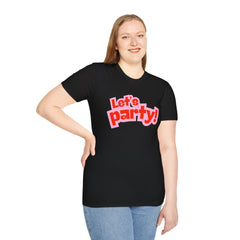 Let's Party! Unisex Softstyle T-Shirt - Fun Casual Wear for Celebrations, Birthdays, Festivals, Everyday Comfort