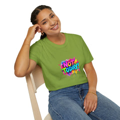 Colorful 'Not Today' Unisex Softstyle T-Shirt, Casual Tee, Statement Shirt, Funny Gift, Everyday Wear, Graphic Print Shirt