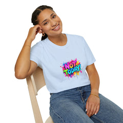 Colorful 'Not Today' Unisex Softstyle T-Shirt, Casual Tee, Statement Shirt, Funny Gift, Everyday Wear, Graphic Print Shirt
