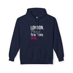 Travel-Inspired Unisex Hoodie - London Paris New York Deal, Urban Fashion, Cozy Sweatshirt, Gift for Travelers, Everyday Wear