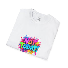 Colorful 'Not Today' Unisex Softstyle T-Shirt, Casual Tee, Statement Shirt, Funny Gift, Everyday Wear, Graphic Print Shirt