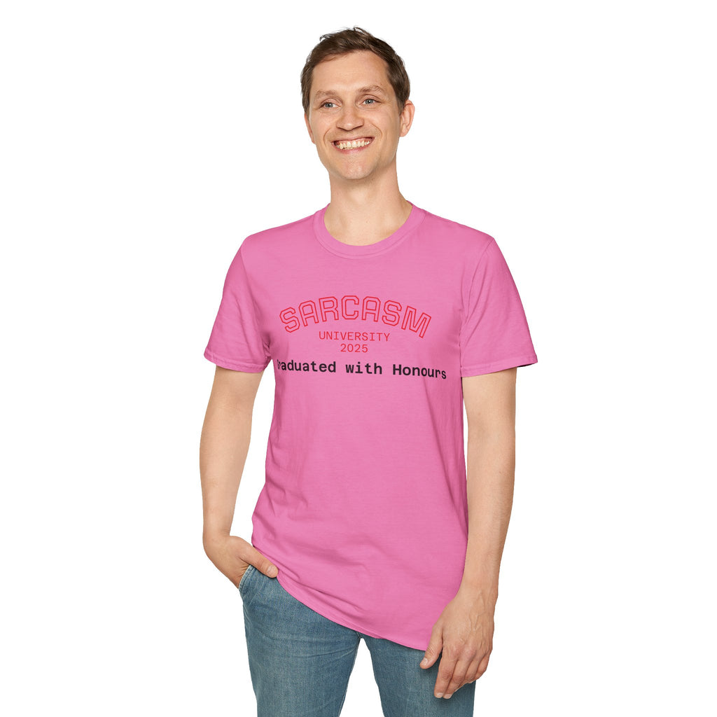 Funny Graduation T-Shirt, Sarcasm University Tee, Unisex Humor Shirt, Graduation Gift, Class of 2025 Apparel