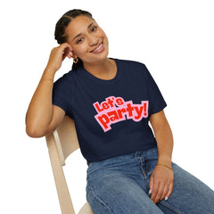 Let's Party! Unisex Softstyle T-Shirt - Fun Casual Wear for Celebrations, Birthdays, Festivals, Everyday Comfort