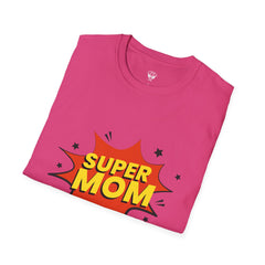 Super Mom Unisex Softstyle T-Shirt | Gift for Mother's Day, Funny Mom Tee, Birthday Present for Mom, Family Apparel, Casual Wear