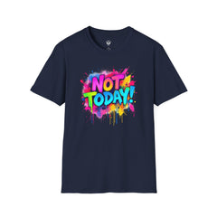 Colorful 'Not Today' Unisex Softstyle T-Shirt, Casual Tee, Statement Shirt, Funny Gift, Everyday Wear, Graphic Print Shirt