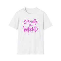 Officially the Wkend Unisex T-Shirt, Weekend Shirt, Fun Graphic Tee, Casual Summer Wear, Gift for Friends, Relaxed Style