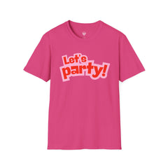 Let's Party! Unisex Softstyle T-Shirt - Fun Casual Wear for Celebrations, Birthdays, Festivals, Everyday Comfort