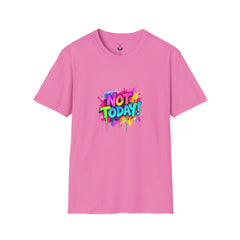 Colorful 'Not Today' Unisex Softstyle T-Shirt, Casual Tee, Statement Shirt, Funny Gift, Everyday Wear, Graphic Print Shirt