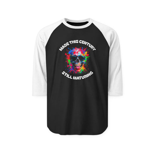 Unisex Raglan Shirt - Made This Century, Still Maturing - Fun & Colorful Apparel