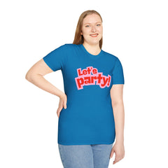 Let's Party! Unisex Softstyle T-Shirt - Fun Casual Wear for Celebrations, Birthdays, Festivals, Everyday Comfort