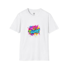 Colorful 'Not Today' Unisex Softstyle T-Shirt, Casual Tee, Statement Shirt, Funny Gift, Everyday Wear, Graphic Print Shirt