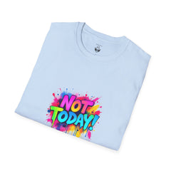 Colorful 'Not Today' Unisex Softstyle T-Shirt, Casual Tee, Statement Shirt, Funny Gift, Everyday Wear, Graphic Print Shirt