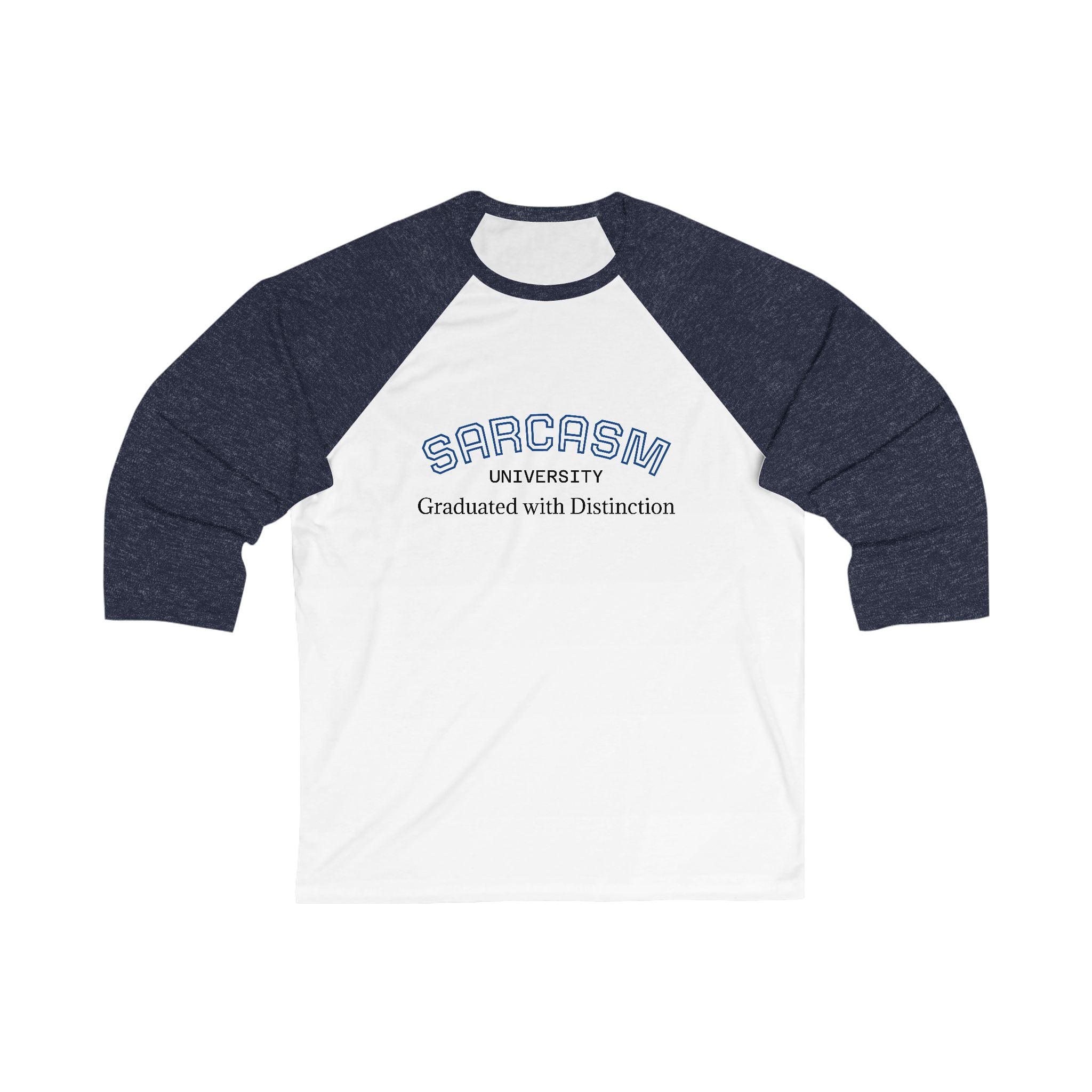 Funny Baseball Tee for Graduates, Fun Unisex Shirt, Sarcasm University Gift, Graduation Party Tee, Casual Wear, Funny Apparel