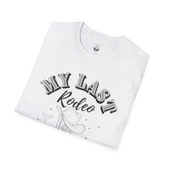 My Last Rodeo T-Shirt, Unisex Softstyle Tee, Cowboy Lover Gift, Western Apparel, Festival Outfit, Casual Wear, Rodeo Enthusiast