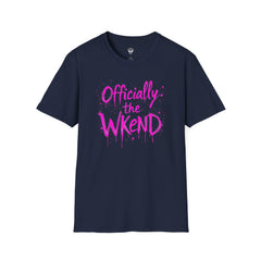 Officially the Wkend Unisex T-Shirt, Weekend Shirt, Fun Graphic Tee, Casual Summer Wear, Gift for Friends, Relaxed Style