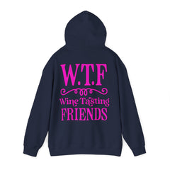 W.T.F. Wine Tasting Friends Hoodie - Unisex Heavy Blend Sweatshirt for Wine Lovers, Gift for Friends, Cozy Apparel for Tastings, Wine [...]