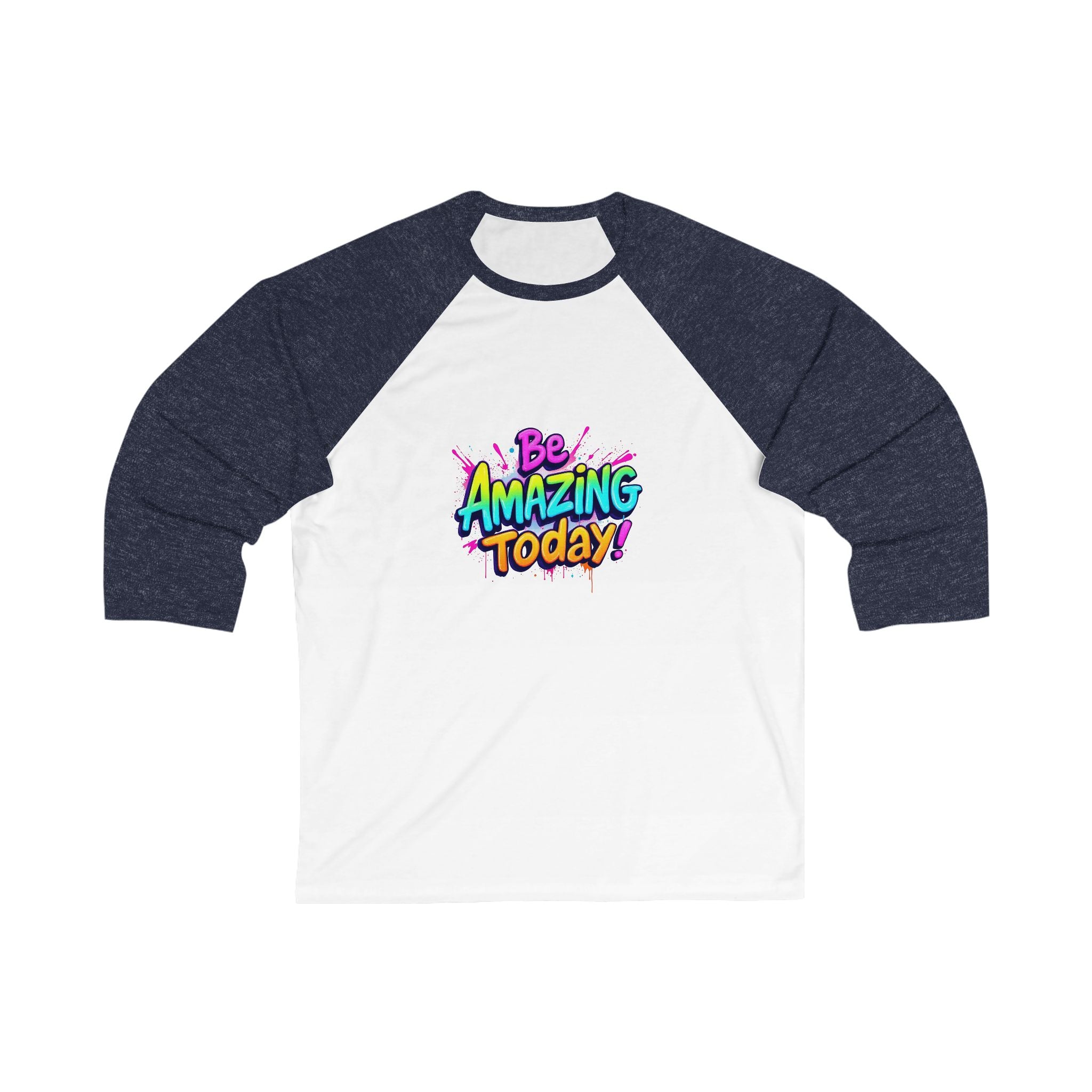Unisex Baseball Tee, Be Amazing Today Shirt, Motivational Apparel, Gift for Friends, Casual Style for Everyone