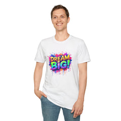 Dream Big Unisex Softstyle T-Shirt, Motivational Tee, Inspirational Apparel, Gift for Dreamers, Rainbow Design, Everyday Wear