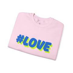 #Love Unisex Heavy Blend™ Crewneck Sweatshirt - Cozy Gift for Friends, Valentine's Day, Casual Wear, Gift for Her, Everyday Comfort