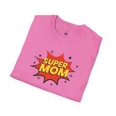 Super Mom Unisex Softstyle T-Shirt | Gift for Mother's Day, Funny Mom Tee, Birthday Present for Mom, Family Apparel, Casual Wear