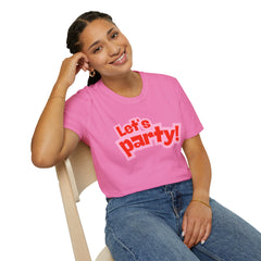 Let's Party! Unisex Softstyle T-Shirt - Fun Casual Wear for Celebrations, Birthdays, Festivals, Everyday Comfort