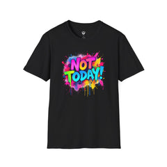 Colorful 'Not Today' Unisex Softstyle T-Shirt, Casual Tee, Statement Shirt, Funny Gift, Everyday Wear, Graphic Print Shirt