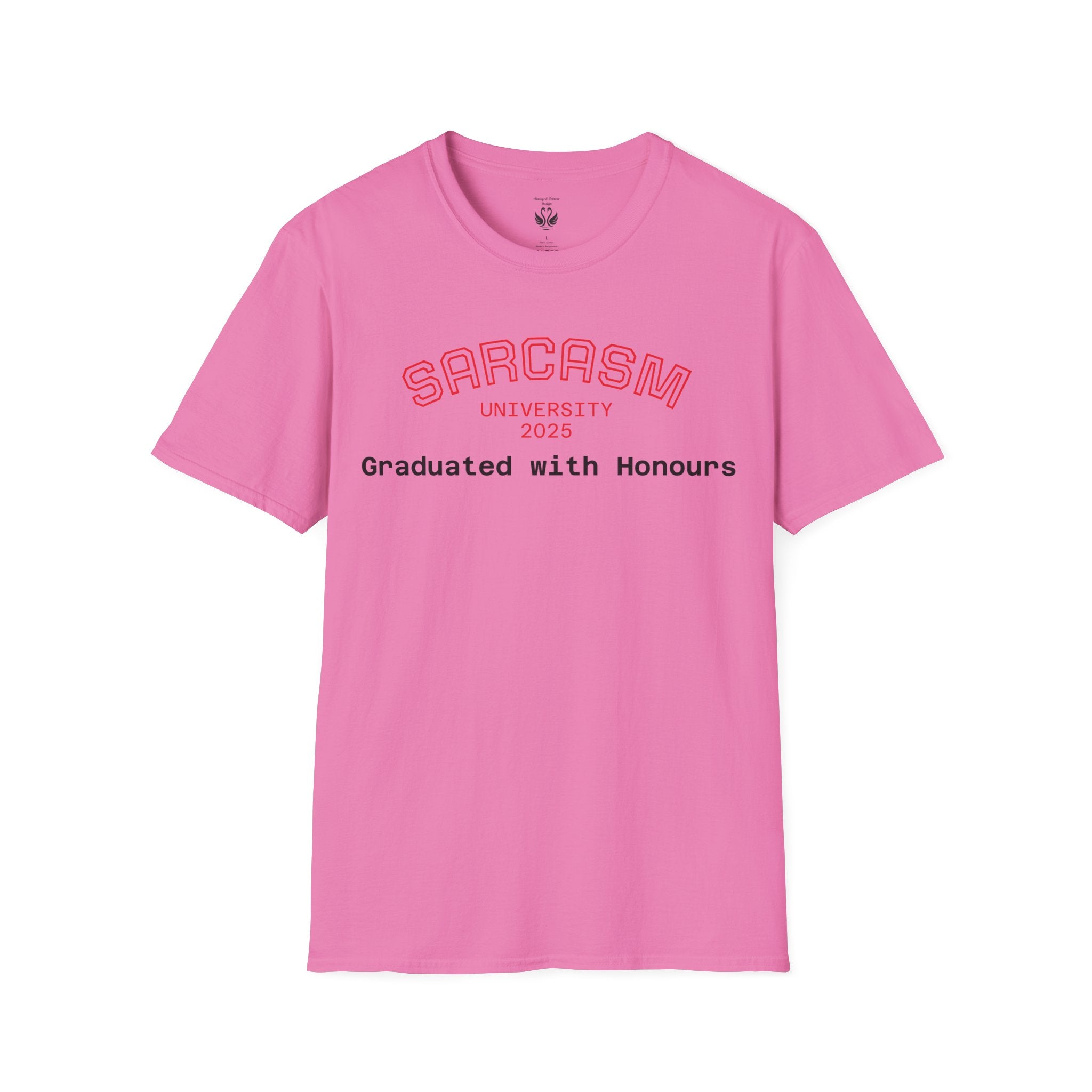 Funny Graduation T-Shirt, Sarcasm University Tee, Unisex Humor Shirt, Graduation Gift, Class of 2025 Apparel