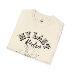 My Last Rodeo T-Shirt, Unisex Softstyle Tee, Cowboy Lover Gift, Western Apparel, Festival Outfit, Casual Wear, Rodeo Enthusiast