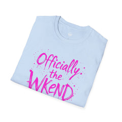 Officially the Wkend Unisex T-Shirt, Weekend Shirt, Fun Graphic Tee, Casual Summer Wear, Gift for Friends, Relaxed Style