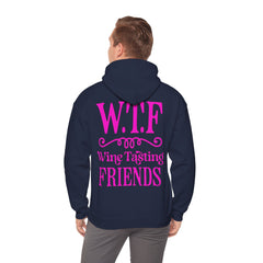 W.T.F. Wine Tasting Friends Hoodie - Unisex Heavy Blend Sweatshirt for Wine Lovers, Gift for Friends, Cozy Apparel for Tastings, Wine [...]