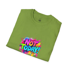 Colorful 'Not Today' Unisex Softstyle T-Shirt, Casual Tee, Statement Shirt, Funny Gift, Everyday Wear, Graphic Print Shirt