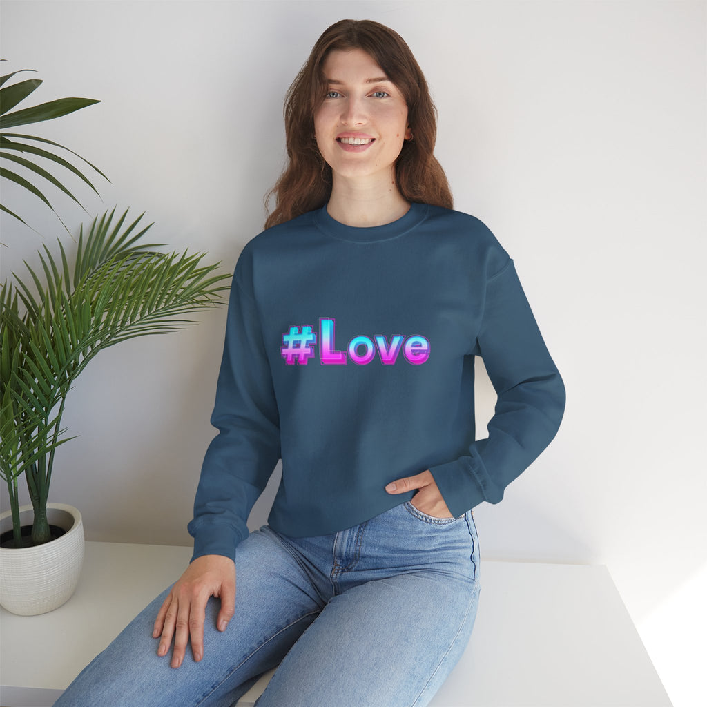 Colorful #Love Crewneck Sweatshirt for Cozy Vibes, Perfect Gift for Friends, Family, Valentine's Day, Everyday Wear, Casual Style