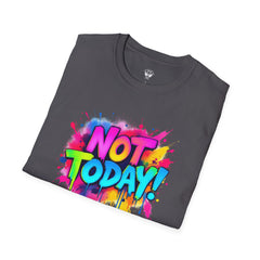 Colorful 'Not Today' Unisex Softstyle T-Shirt, Casual Tee, Statement Shirt, Funny Gift, Everyday Wear, Graphic Print Shirt