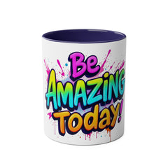Inspirational Two-Tone Coffee Mug - Be Amazing Today! - 11oz
