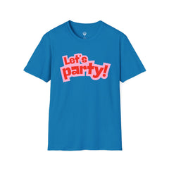 Let's Party! Unisex Softstyle T-Shirt - Fun Casual Wear for Celebrations, Birthdays, Festivals, Everyday Comfort
