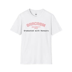 Funny Graduation T-Shirt, Sarcasm University Tee, Unisex Humor Shirt, Graduation Gift, Class of 2025 Apparel